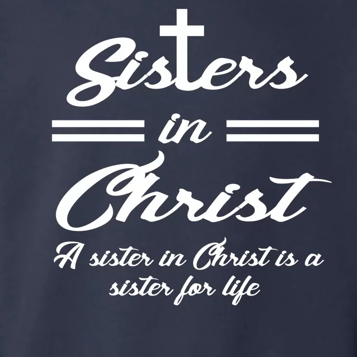 Sisters In Christ Sister For Life Toddler Hoodie