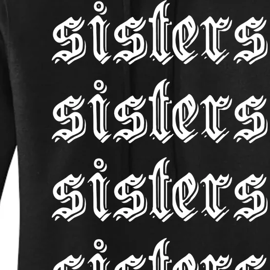 Sisters James Sisters Women's Pullover Hoodie