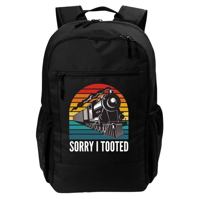 Sorry I Tooted, Funny Train Lovers, Funny Locomotive & Train Daily Commute Backpack