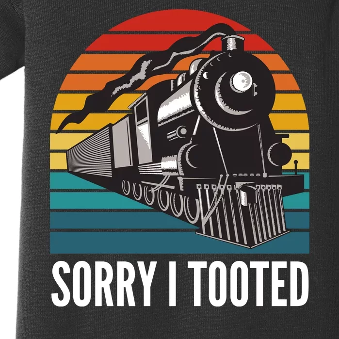 Sorry I Tooted, Funny Train Lovers, Funny Locomotive & Train Baby Bodysuit