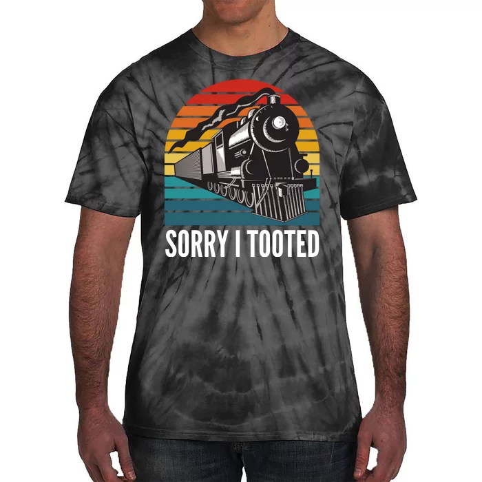 Sorry I Tooted, Funny Train Lovers, Funny Locomotive & Train Tie-Dye T-Shirt