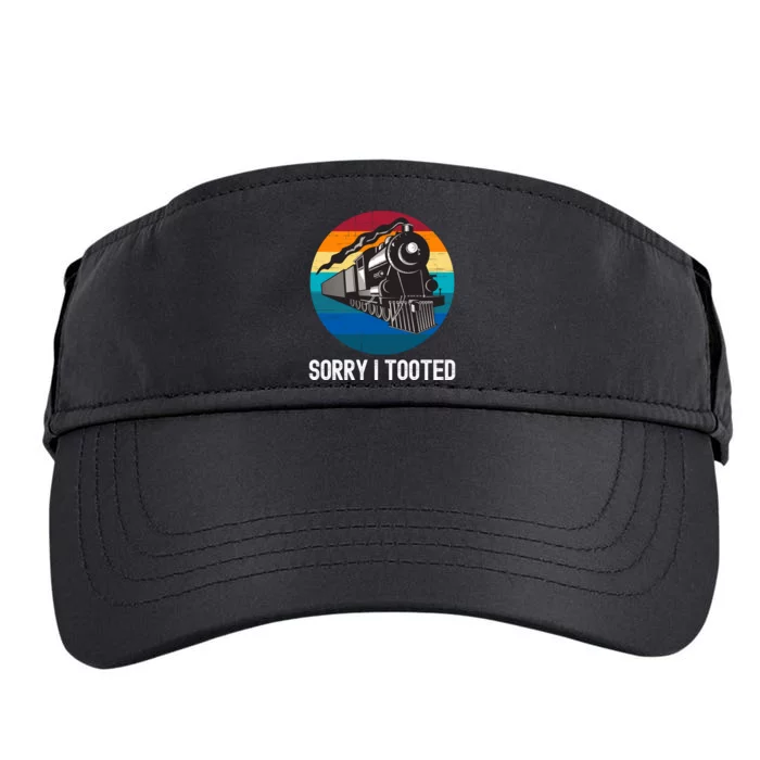 Sorry I Tooted, Funny Train Lovers Funny Locomotive & Train Adult Drive Performance Visor