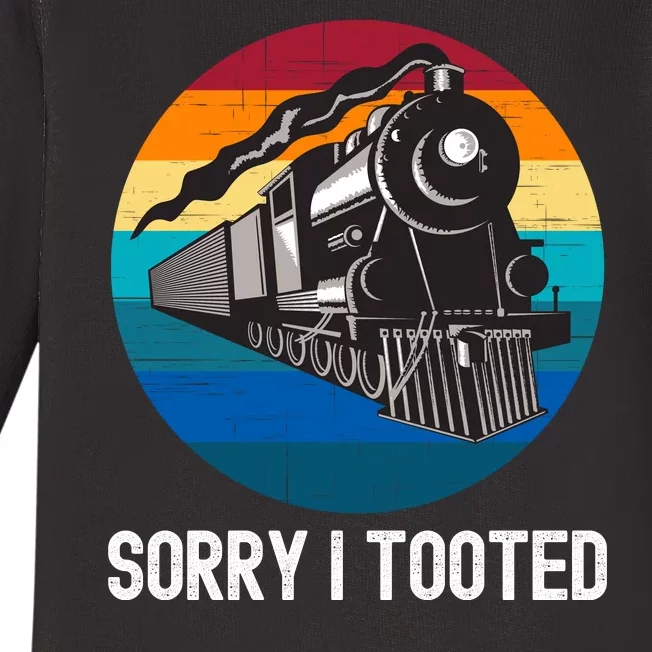 Sorry I Tooted, Funny Train Lovers Funny Locomotive & Train Baby Long Sleeve Bodysuit