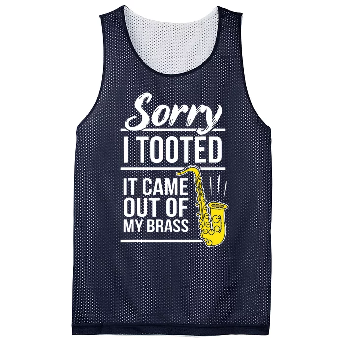 Sorry I Tooted Brass Saxophonist Saxist Sax Saxophone Mesh Reversible Basketball Jersey Tank