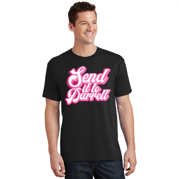 Send It To Darrell T-Shirt