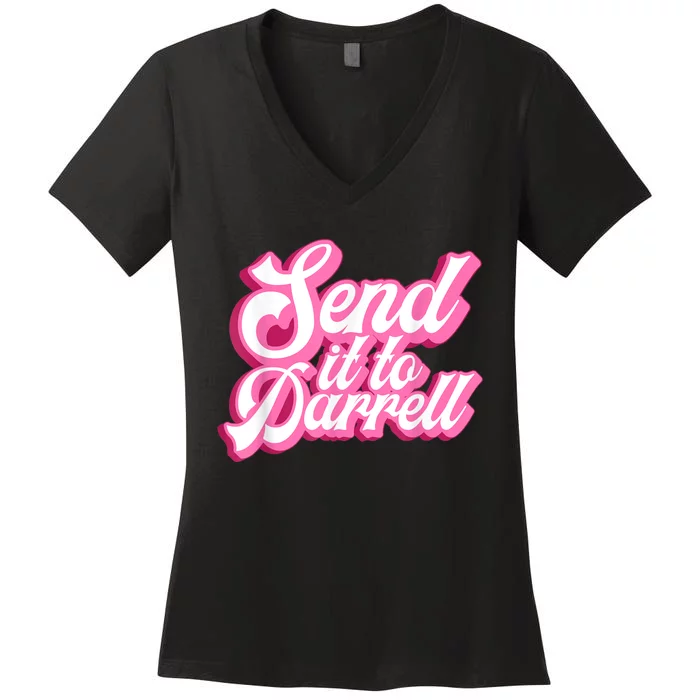 Send It To Darrell Women's V-Neck T-Shirt