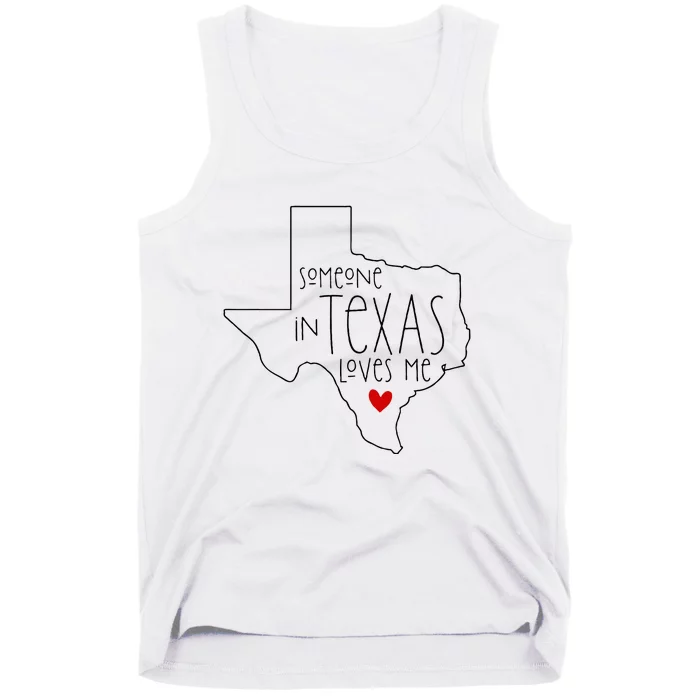 Someone In Texas Loves Me Tank Top