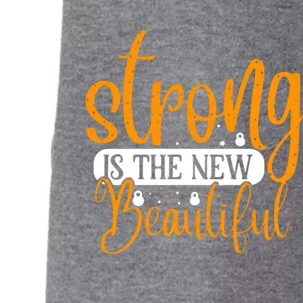 Strong Is The New Beautiful Doggie 3-End Fleece Hoodie