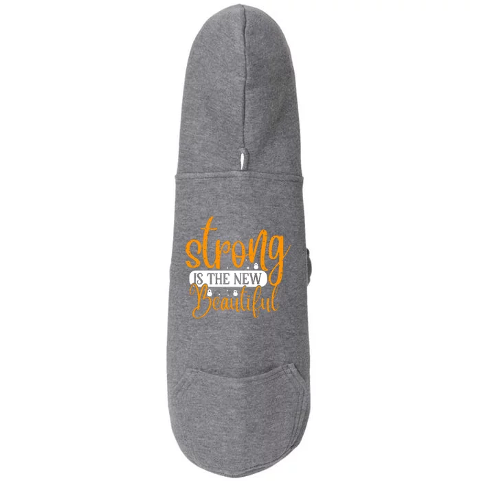 Strong Is The New Beautiful Doggie 3-End Fleece Hoodie