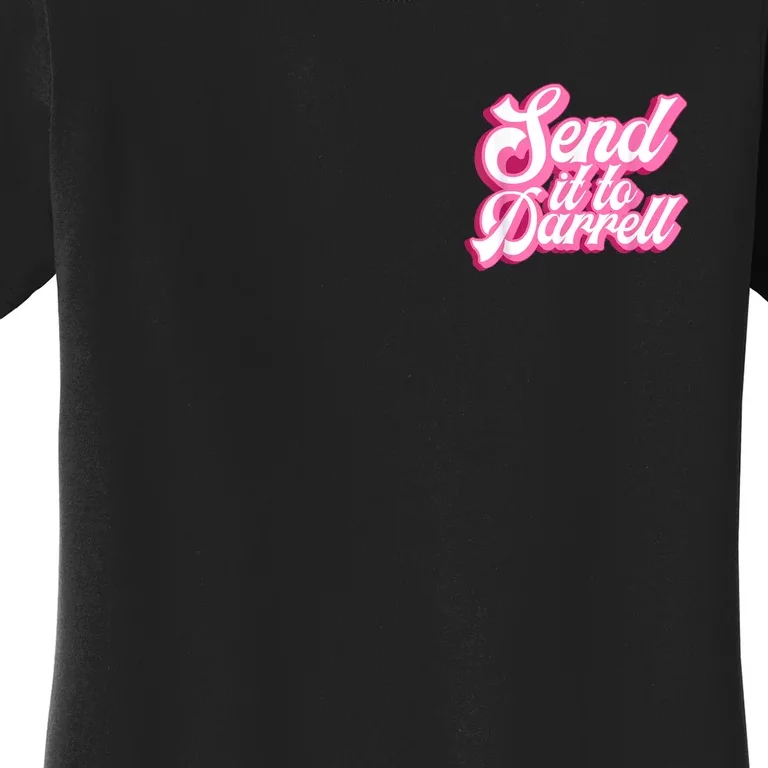 Send It To Darrell Women's T-Shirt