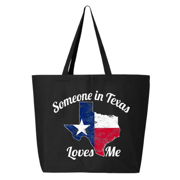 Someone In Texas Loves Me Texas Texan Love 25L Jumbo Tote