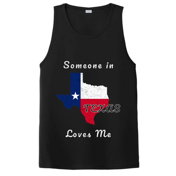 Someone In Texas Loves Me Travel Cute State Logo Performance Tank