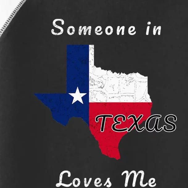 Someone In Texas Loves Me Travel Cute State Logo Toddler Fine Jersey T-Shirt