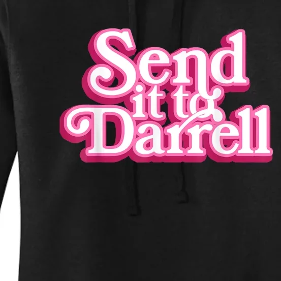 Send It To Darrell Women's Pullover Hoodie