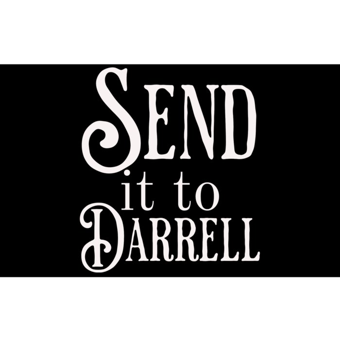 Send It To Darrell Bumper Sticker