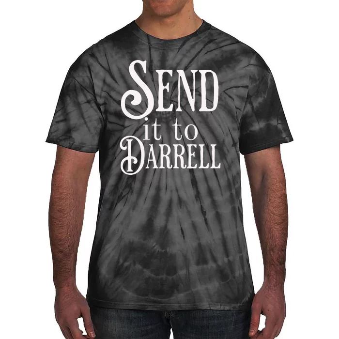 Send It To Darrell Tie-Dye T-Shirt