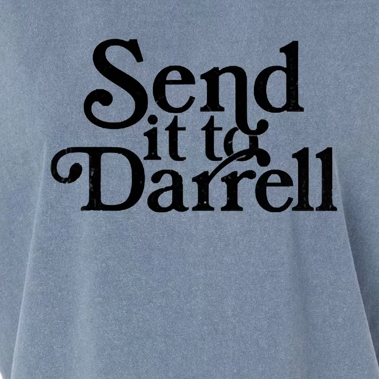 Send It To Darrell Send It To Daryl Funny Drama Vintage Garment-Dyed Women's Muscle Tee