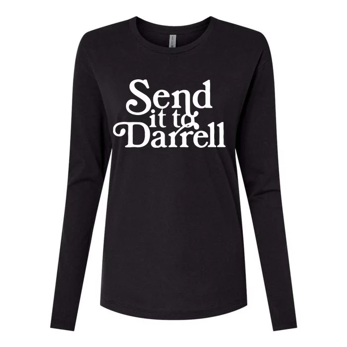 Send It To Darrell Funny Saying Womens Cotton Relaxed Long Sleeve T-Shirt