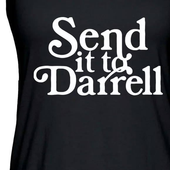 Send It To Darrell Funny Saying Ladies Essential Flowy Tank