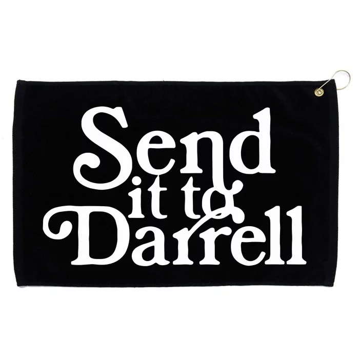 Send It To Darrell Funny Saying Grommeted Golf Towel