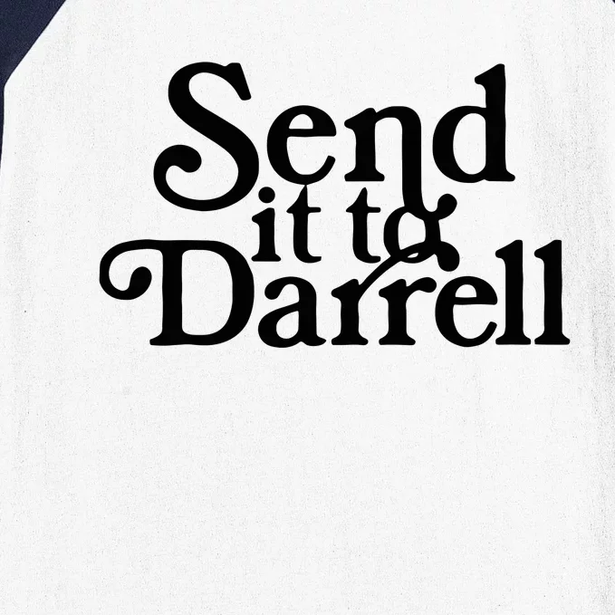 Send It To Darrell Funny Saying Baseball Sleeve Shirt