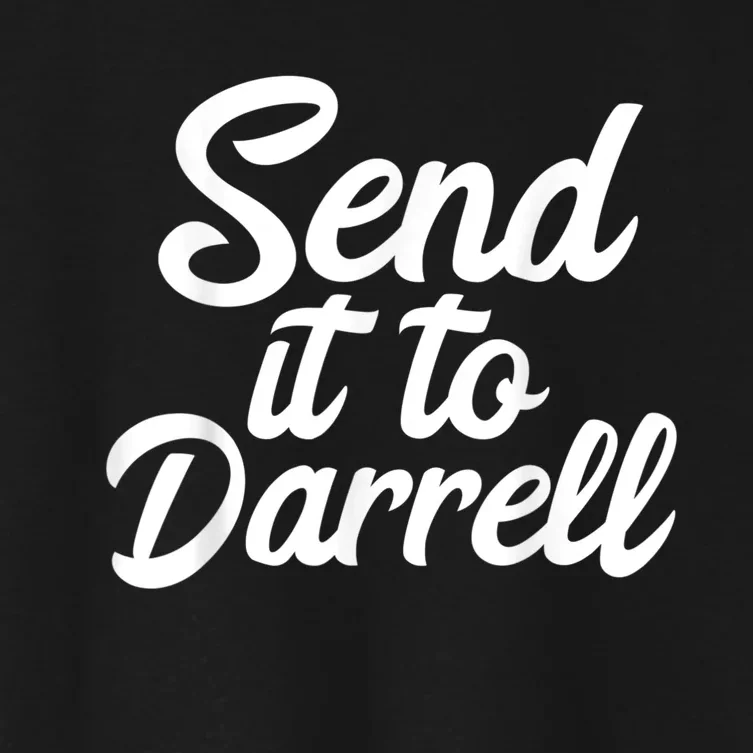 Send It To Darrell Women's Crop Top Tee