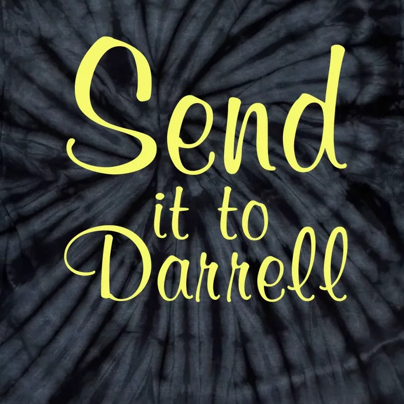 Send It To Darrell Tie-Dye T-Shirt