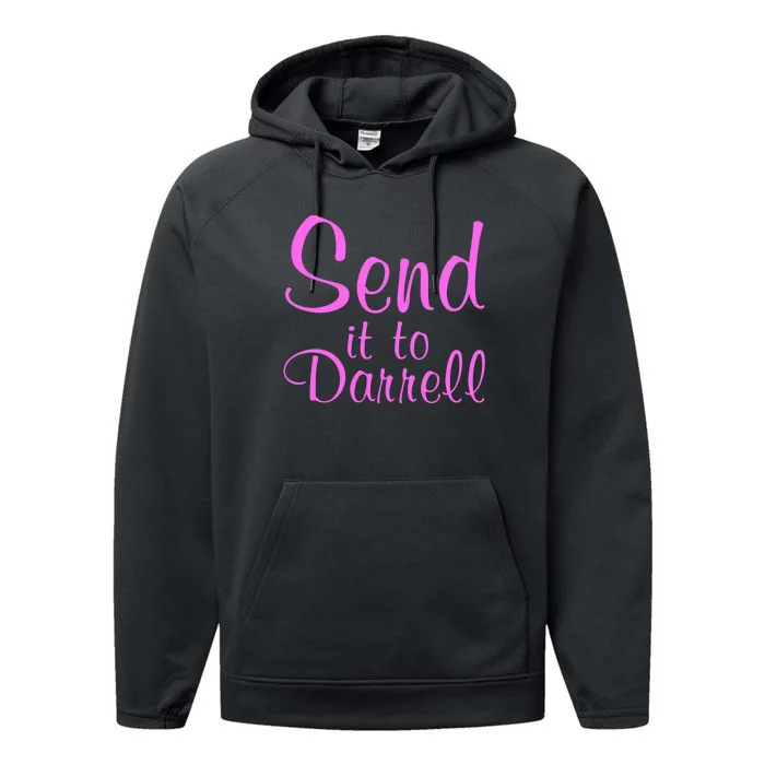 Send It To Darrell Performance Fleece Hoodie