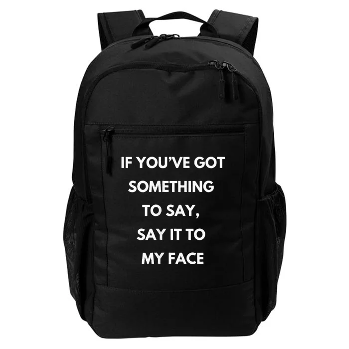 Say It To My Face Comma La Kamala Harris 2024 Election Daily Commute Backpack