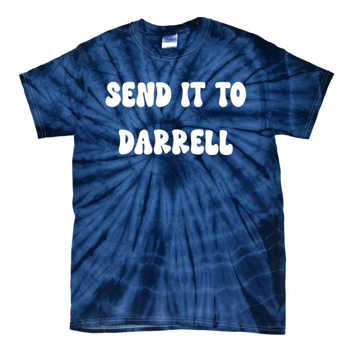 Send It To Darrell Tie-Dye T-Shirt