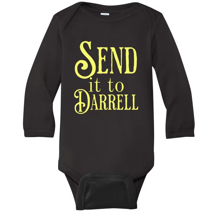 Send It To Darrell Baby Long Sleeve Bodysuit