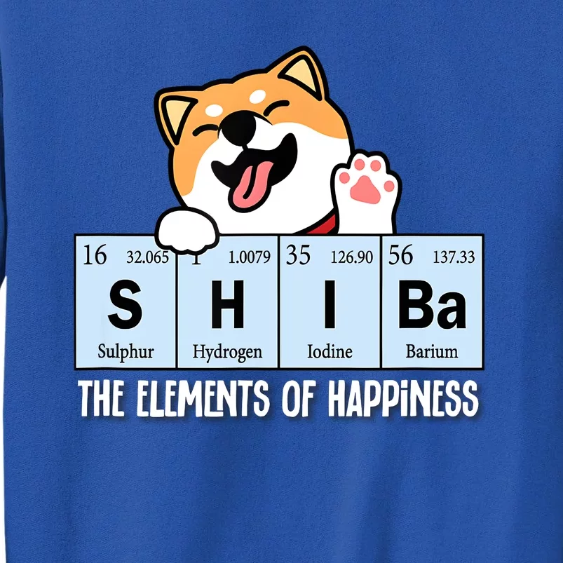 Shiba Inu Table Of Elements Happiness Shiba Inu Gift Tall Sweatshirt