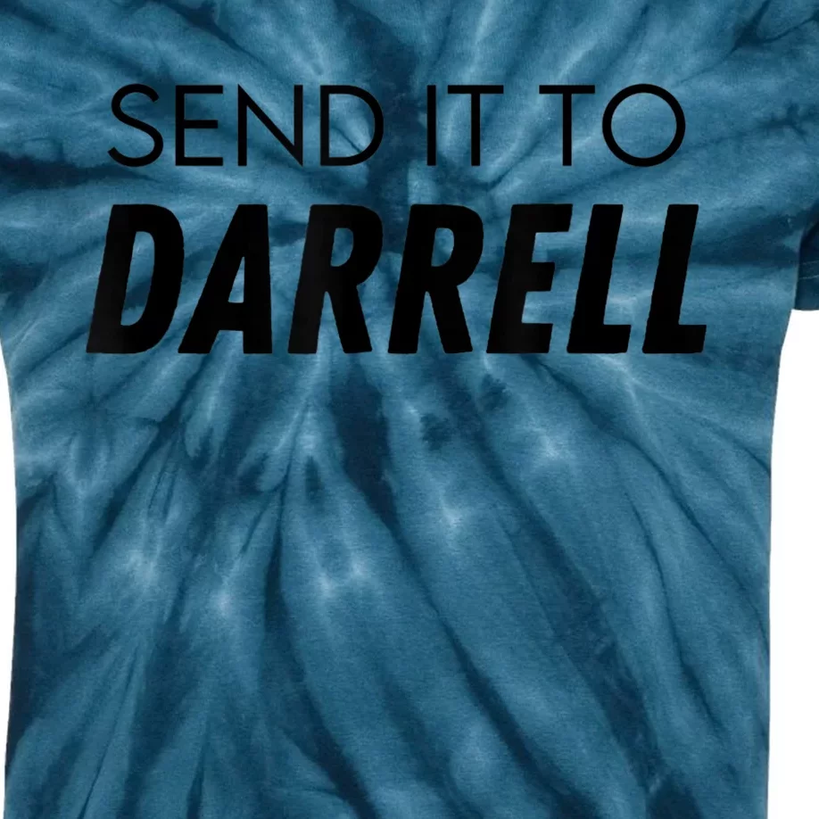 Send It To Darrell Send It To Daryl Funny Drama Kids Tie-Dye T-Shirt