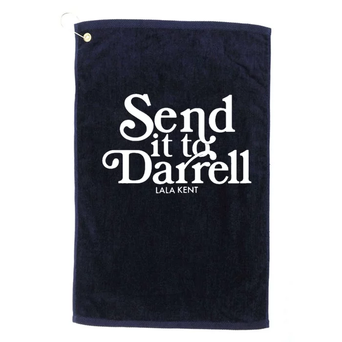 Send It To Darrell Platinum Collection Golf Towel