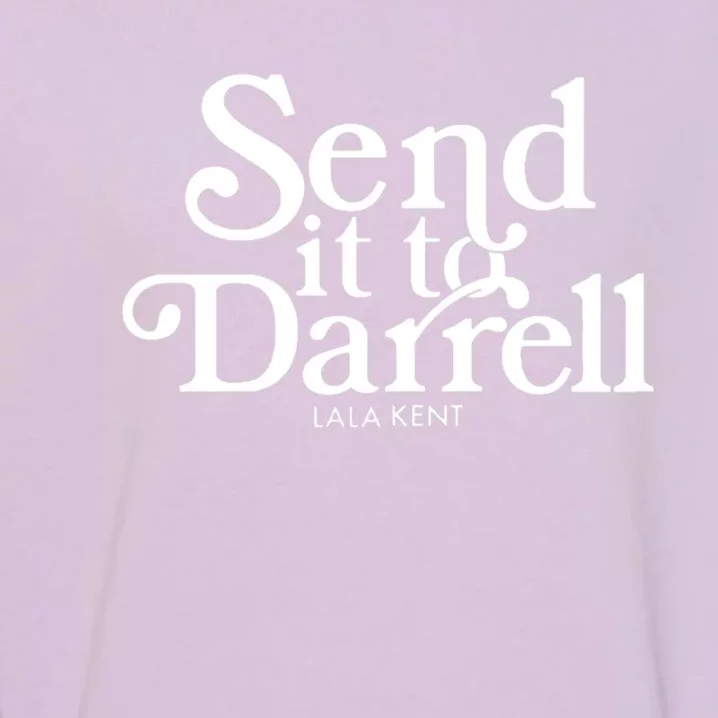 Send It To Darrell Garment-Dyed Sweatshirt