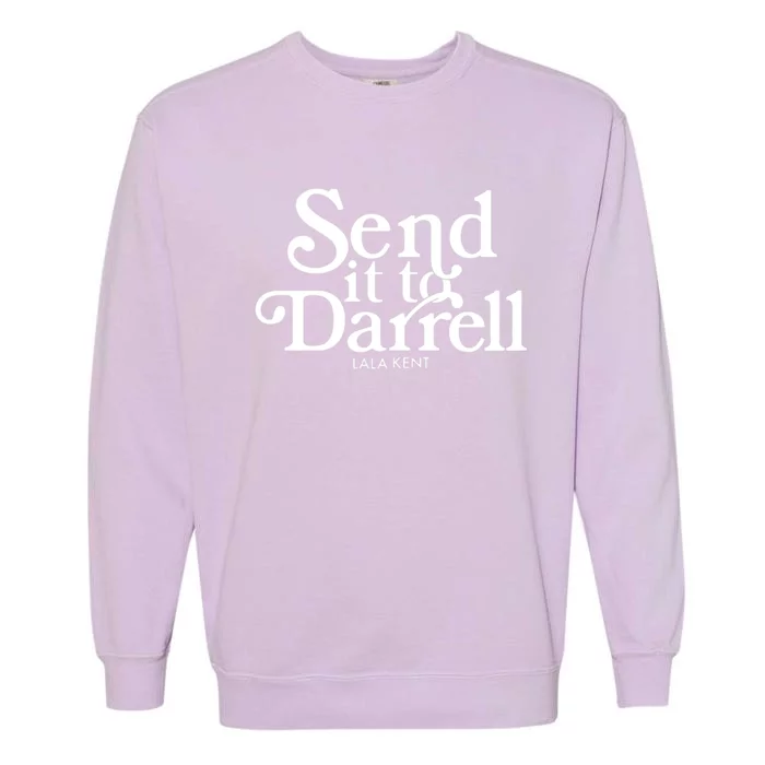 Send It To Darrell Garment-Dyed Sweatshirt