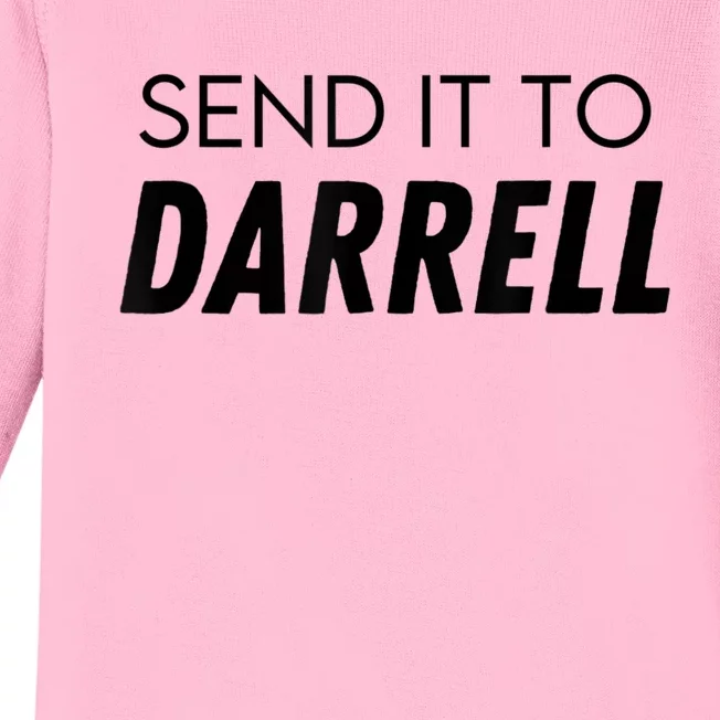 Send It To Darrell Send It To Daryl Funny Drama Baby Long Sleeve Bodysuit