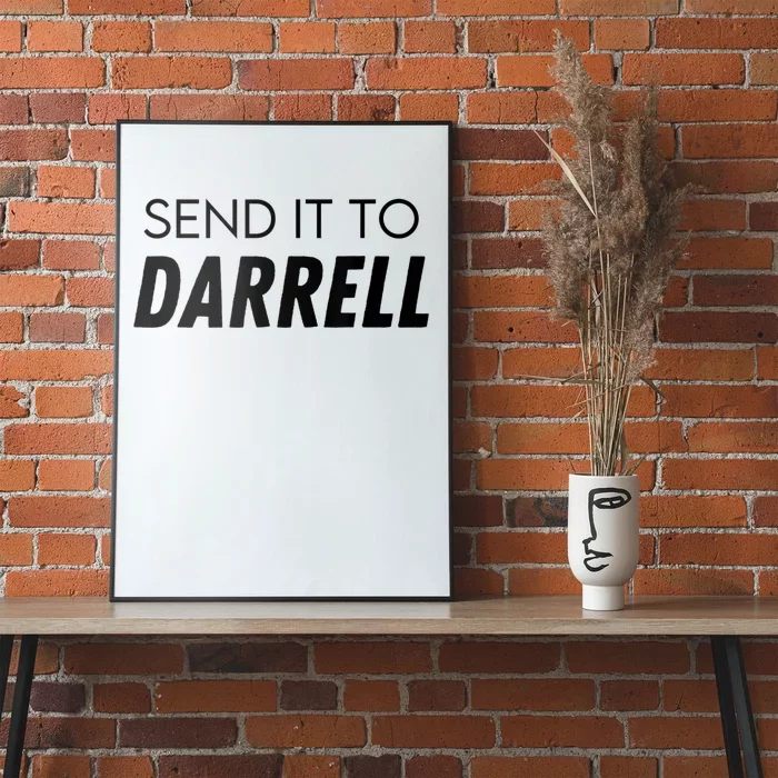 Send It To Darrell Send It To Daryl Funny Drama Poster