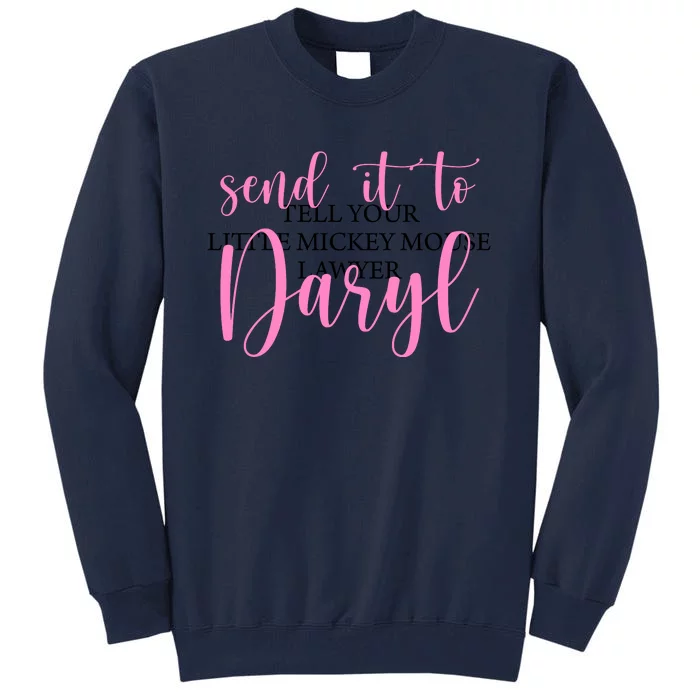 Send It To Daryl Tall Sweatshirt