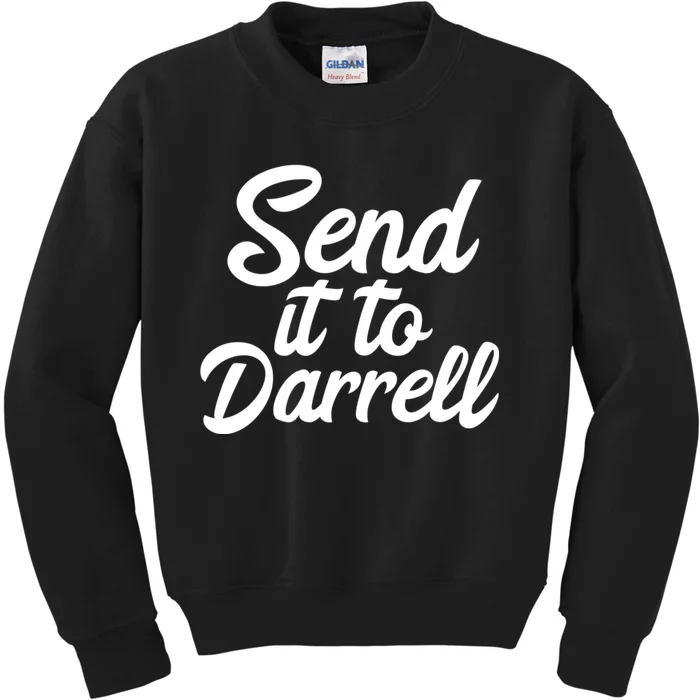 Send It To Darrell LaLa Kids Sweatshirt