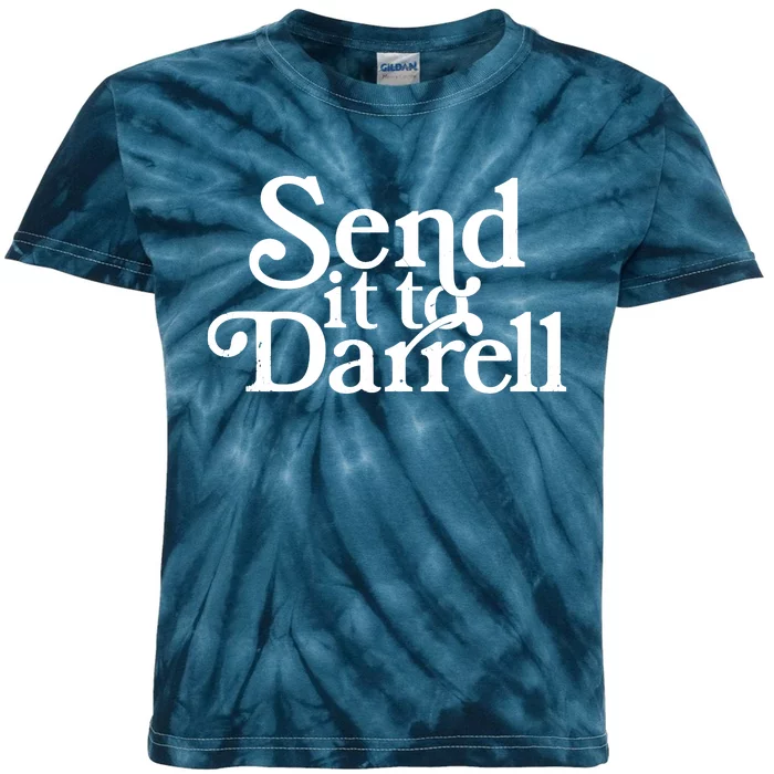 Send It To Darrell Send It To Daryl Funny Drama Vintage Kids Tie-Dye T-Shirt