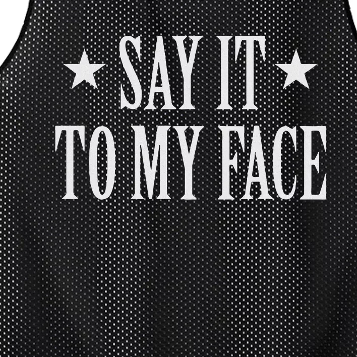 Say It To My Face Mesh Reversible Basketball Jersey Tank