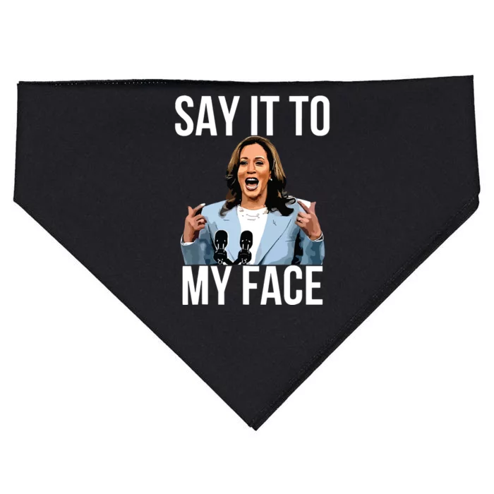 Say It To My Face Kamala Harris Debates 2024 USA-Made Doggie Bandana