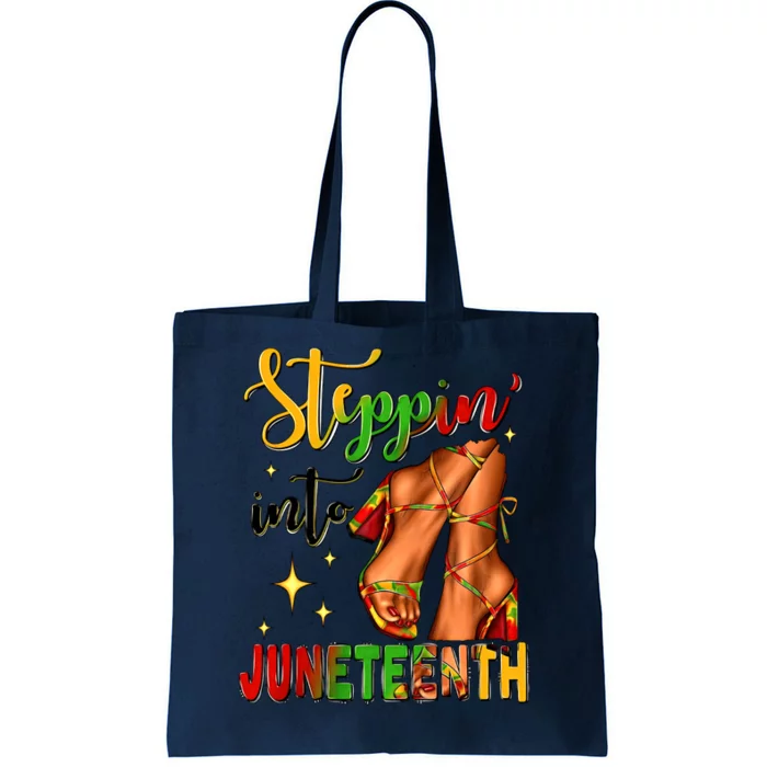 Steppin In To Juneteenth Heels Juneteenth Celebrating 1865 Black History Month Tote Bag