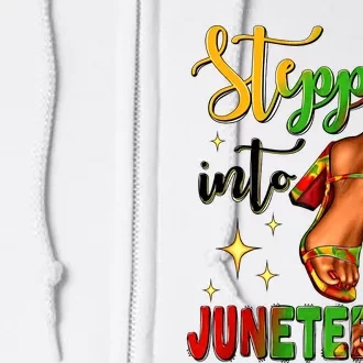 Steppin In To Juneteenth Heels Juneteenth Celebrating 1865 Black History Month Full Zip Hoodie