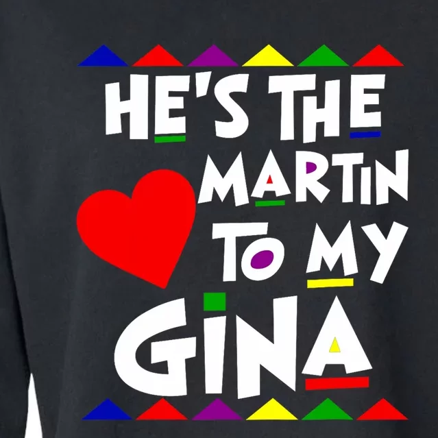 She Is The Gina To Martin Name Personalized Couple Matching Cropped Pullover Crew