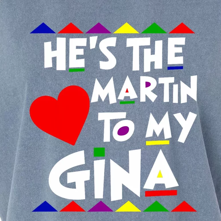 She Is The Gina To Martin Name Personalized Couple Matching Garment-Dyed Women's Muscle Tee