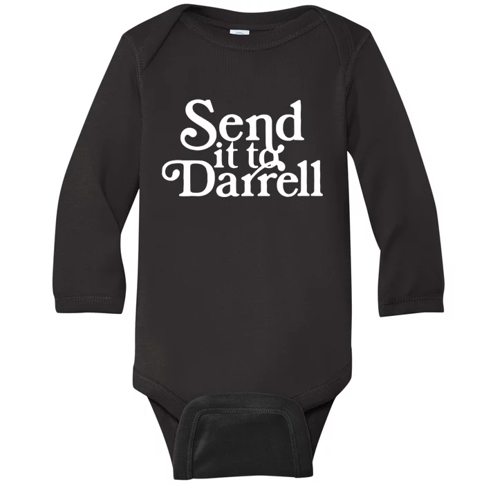 Send It To Darrell Funny Saying Baby Long Sleeve Bodysuit