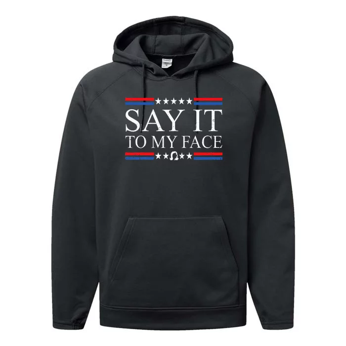 Say It To My Face Performance Fleece Hoodie