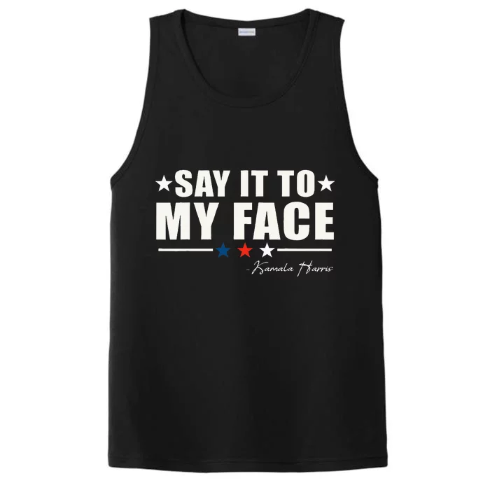 Say It To My Face Performance Tank